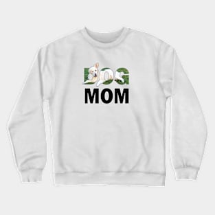 DOG MOM - golden retriever (white) oil painting word art Crewneck Sweatshirt